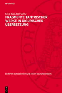 Fragmente Tantrischer Werke in Uigurischer Übersetzung