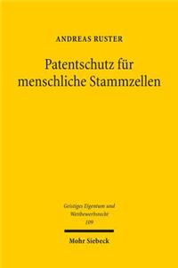 Patentschutz für menschliche Stammzellen