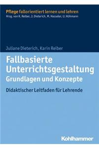 Fallbasierte Unterrichtsgestaltung Grundlagen Und Konzepte