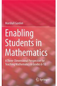Enabling Students in Mathematics