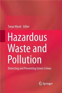 Hazardous Waste and Pollution