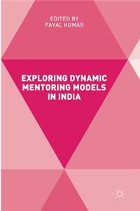 Exploring Dynamic Mentoring Models in India