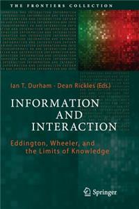 Information and Interaction: Eddington, Wheeler, and the Limits of Knowledge