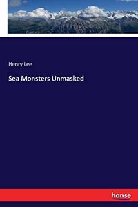 Sea Monsters Unmasked