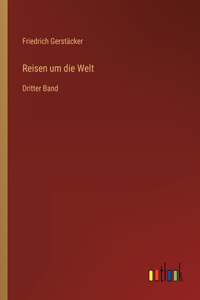 Reisen um die Welt