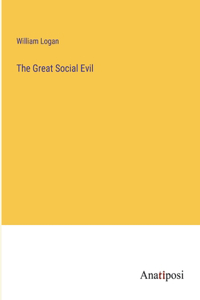 The Great Social Evil