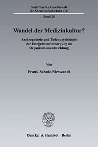 Wandel Der Medizinkultur?