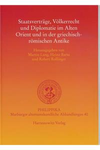 Staatsvertrage, Volkerrecht Und Diplomatie Im Alten Orient Und in Der Griechisch-Romischen Antike
