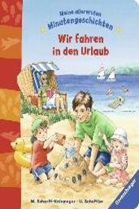 Wir fahren in den Urlaub