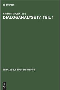 Dialoganalyse IV, Teil 1