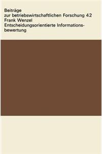 Entscheidungsorientierte Informationsbewertung