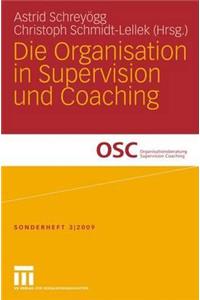 Die Organisation in Supervision Und Coaching