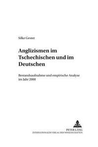 Anglizismen Im Tschechischen Und Im Deutschen