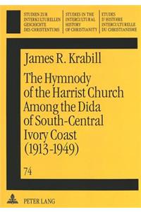 Hymnody of the Harrist Church Among the Dida of South-Central Ivory Coast (1913-1949)