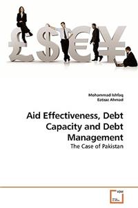 Aid Effectiveness, Debt Capacity and Debt Management