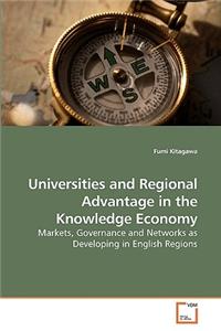 Universities and Regional Advantage in the Knowledge Economy