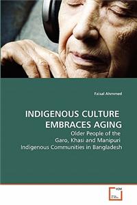 Indigenous Culture Embraces Aging