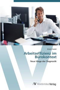 Arbeitseffizienz im Bürokontext