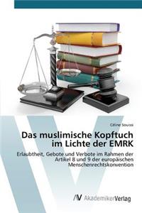 muslimische Kopftuch im Lichte der EMRK
