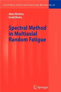 Spectral Method in Multiaxial Random Fatigue