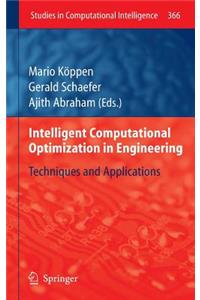 Intelligent Computational Optimization in Engineering