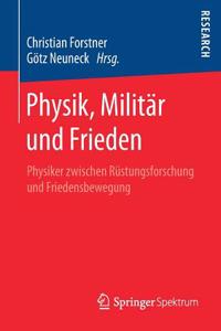 Physik, Militär Und Frieden