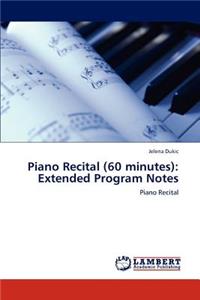 Piano Recital (60 Minutes)