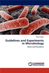 Guidelines and Experiments in Microbiology