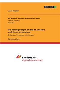 Neuregelungen in IFRS 15 und ihre praktische Anwendung
