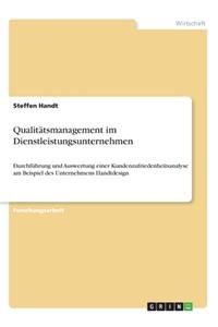 Qualitätsmanagement im Dienstleistungsunternehmen