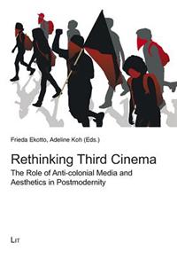 Rethinking Third Cinema