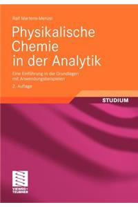 Physikalische Chemie in Der Analytik