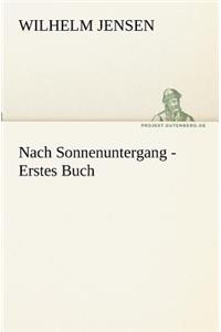 Nach Sonnenuntergang - Erstes Buch