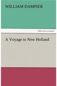 Voyage to New Holland