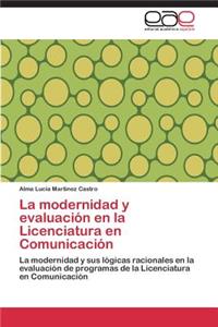 modernidad y evaluación en la Licenciatura en Comunicación