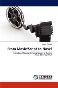 From Movie/Script to Novel