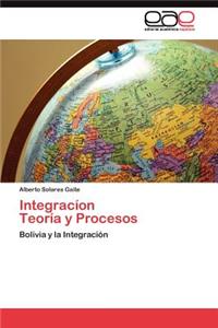 Integracíon Teoría y Procesos