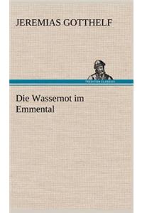 Wassernot Im Emmental