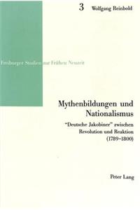 Mythenbildungen Und Nationalismus