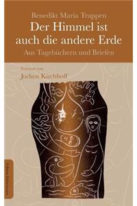 Der Himmel ist auch die andere Erde