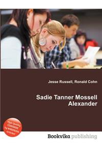 Sadie Tanner Mossell Alexander
