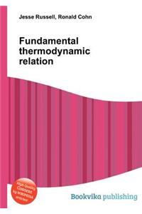 Fundamental Thermodynamic Relation