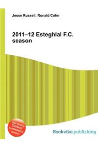 2011-12 Esteghlal F.C. Season