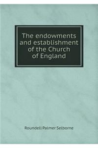 The Endowments and Establishment of the Church of England