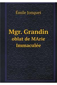 Mgr. Grandin oblat de MArie Immaculée