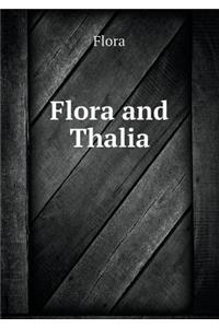 Flora and Thalia