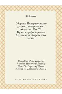 Collection of the Imperial Russian Historical Society. Tom 73. Papers of Count Arseny A. Zakrevsky.Chast 1