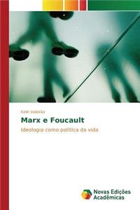 Marx e Foucault