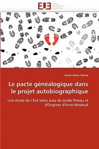 Le Pacte G�n�alogique Dans Le Projet Autobiographique