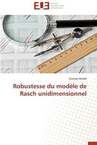 Robustesse Du Modele de Rasch Unidimensionnel